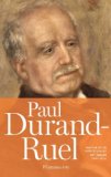 Paul Durand-Ruel Memoirs of the First Impressionist Art Dealer (1831-1922)  9782080201713 Front Cover