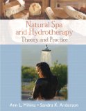 Natural Spa and Hydrotherapy Theory and Practice cover art
