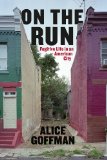 On the Run Fugitive Life in an American City cover art