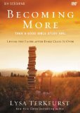Becoming More Than a Good Bible Study Girl: a DVD Study Living the Faith after Bible Class Is Over 2013 9780310877714 Front Cover