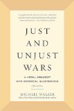 Just and Unjust Wars A Moral Argument with Historical Illustrations
