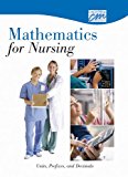 Mathematics for Nursing Units, Prefixes and Decimals 2007 9780495819714 Front Cover