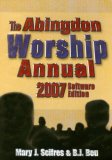 Abingdon Worship Annual 2007th 2006 9780687333714 Front Cover