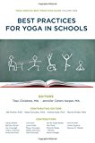 Best Practices for Yoga in Schools  9780692564714 Front Cover