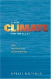 New Climate for Theology God, the World, and Global Warming cover art