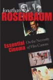 Essential Cinema On the Necessity of Film Canons  9780801889714 Front Cover