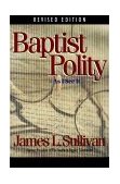 Baptist Polity As I See It 1998 9780805401714 Front Cover