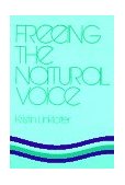 Freeing the Natural Voice  9780896760714 Front Cover