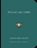 Psyche's Art 2010 9781166901714 Front Cover