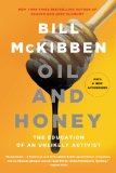 Oil and Honey The Education of an Unlikely Activist cover art