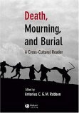 Death, Mourning, and Burial A Cross-Cultural Reader cover art