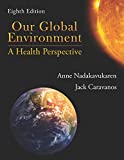 Our Global Environment:  9781478637714 Front Cover