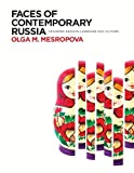 Faces of Contemporary Russia Advanced Russian Language and Culture  9781626166714 Front Cover