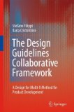 Design Guidelines Collaborative Framework A Design for Multi-X Method for Product Development 2009 9781848827714 Front Cover