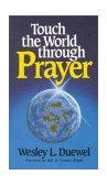 Touch the World Through Prayer 1986 9780310362715 Front Cover