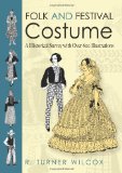 Folk and Festival Costume A Historical Survey with over 600 Illustrations cover art