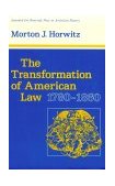 Transformation of American Law, 1780-1860 