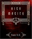 High Magic Theory and Practice 2005 9780738704715 Front Cover