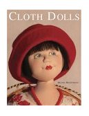 Cloth Dolls 2nd 2005 9780873498715 Front Cover