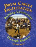 Drum Circle Facilitation Building Community Through Rhythm