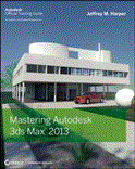 Mastering Autodesk 3ds Max 2013  cover art