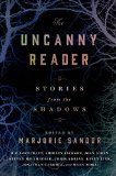 Uncanny Reader Stories from the Shadows  9781250041715 Front Cover