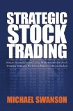Strategic Stock Trading Master Personal Finance Using Wallstreetwindow Stock Investing Strategies with Stock Market Technical Analysis cover art