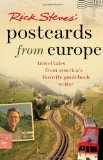 Rick Steves' Postcards from Europe Travel Tales from America's Favorite Guidebook Writer 2nd 2009 9781566919715 Front Cover