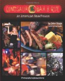 Dinosaur Bar-B-Que An American Roadhouse [a Cookbook] 2009 9781580089715 Front Cover