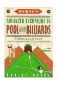 Byrne's Advanced Technique in Pool and Billiards 1990 9780156149716 Front Cover