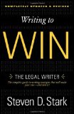 Writing to Win The Legal Writer 2012 9780307888716 Front Cover
