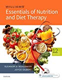 Williams&#39; Essentials of Nutrition and Diet Therapy 