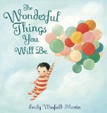 Wonderful Things You Will Be  9780385376716 Front Cover