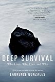 Deep Survival Who Lives, Who Dies, and Why  9780393353716 Front Cover