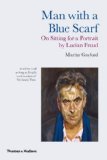 Man with a Blue Scarf On Sitting for a Portrait 2012 9780500289716 Front Cover