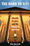Road To 9/11 Wealth, Empire, and the Future of America cover art