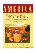 America Writes Learning English through American Short Stories  9780521657716 Front Cover