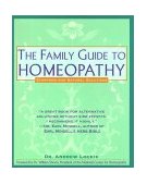 Family Guide to Homeopathy Symptoms and Natural Solutions 1993 9780671767716 Front Cover