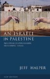 Israeli in Palestine: Resisting Dispossession, Redeeming Israel  cover art