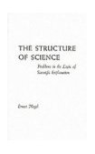 Structure of Science Problems in the Logic of Scientific Explanation cover art