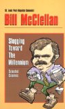 Slogging Towards the Millennium  9780966139716 Front Cover