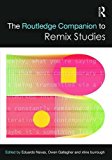 Routledge Companion to Remix Studies  9781138216716 Front Cover