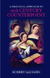 Practical Approach to 16th-Century Counterpoint  cover art
