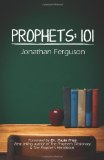 Prophets: 101  9781483989716 Front Cover