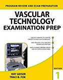 Lange Vascular Technology Examination Prep:  9780071829717 Front Cover