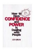 How to Have Confidence and Power in Dealing with People  cover art