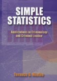 Simple Statistics Applications in Criminology and Criminal Justice