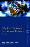Fifty Key Thinkers in International Relations  cover art