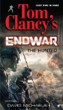 Tom Clancy's EndWar: the Hunted 2011 9780425237717 Front Cover