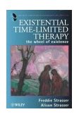 Existential Time-Limited Therapy The Wheel of Existence 1997 9780471975717 Front Cover